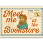 Meet Me at the Bookstore Sticker
