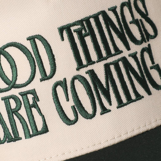Good Things Are Coming Embroidered Hat