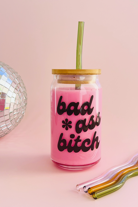 Bad Ass Bitch Glass Cup