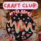 Craft Club After Hours: Painted Vinyl Records - Oct 23rd - Sponsored by Tinder
