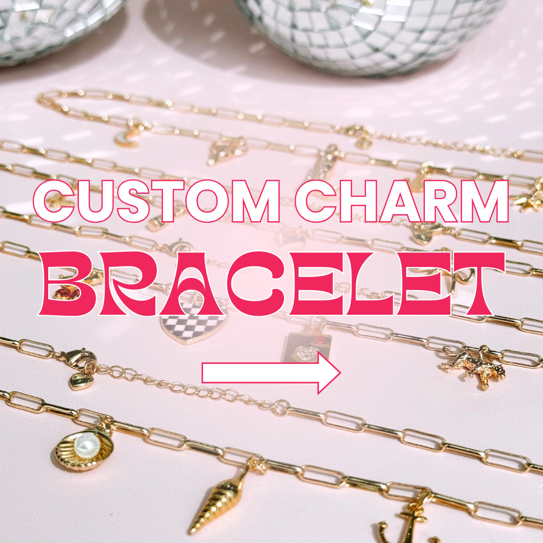 Custom Charm BRACELET