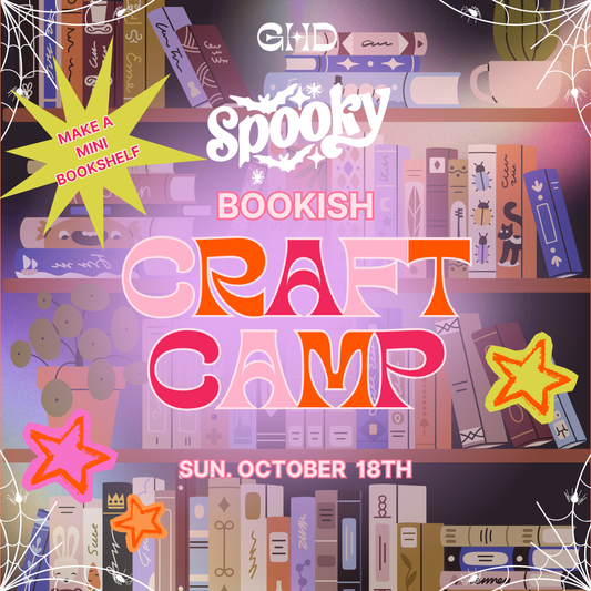 Craft Camp: Spooky Bookish Camp - Oct 18th