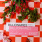 Floral arrangement on a red and white checkered tablecloth with 'Billionaires Should Not Exist' sign.