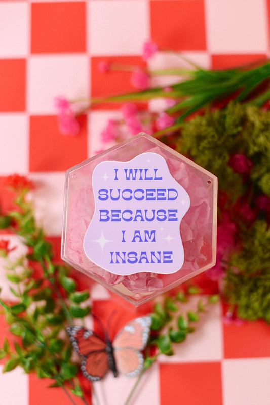 I Will Succeed Sticker