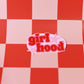 Girlhood Sticker