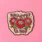 Empathy is Hot Iron-On Embroidered Patch
