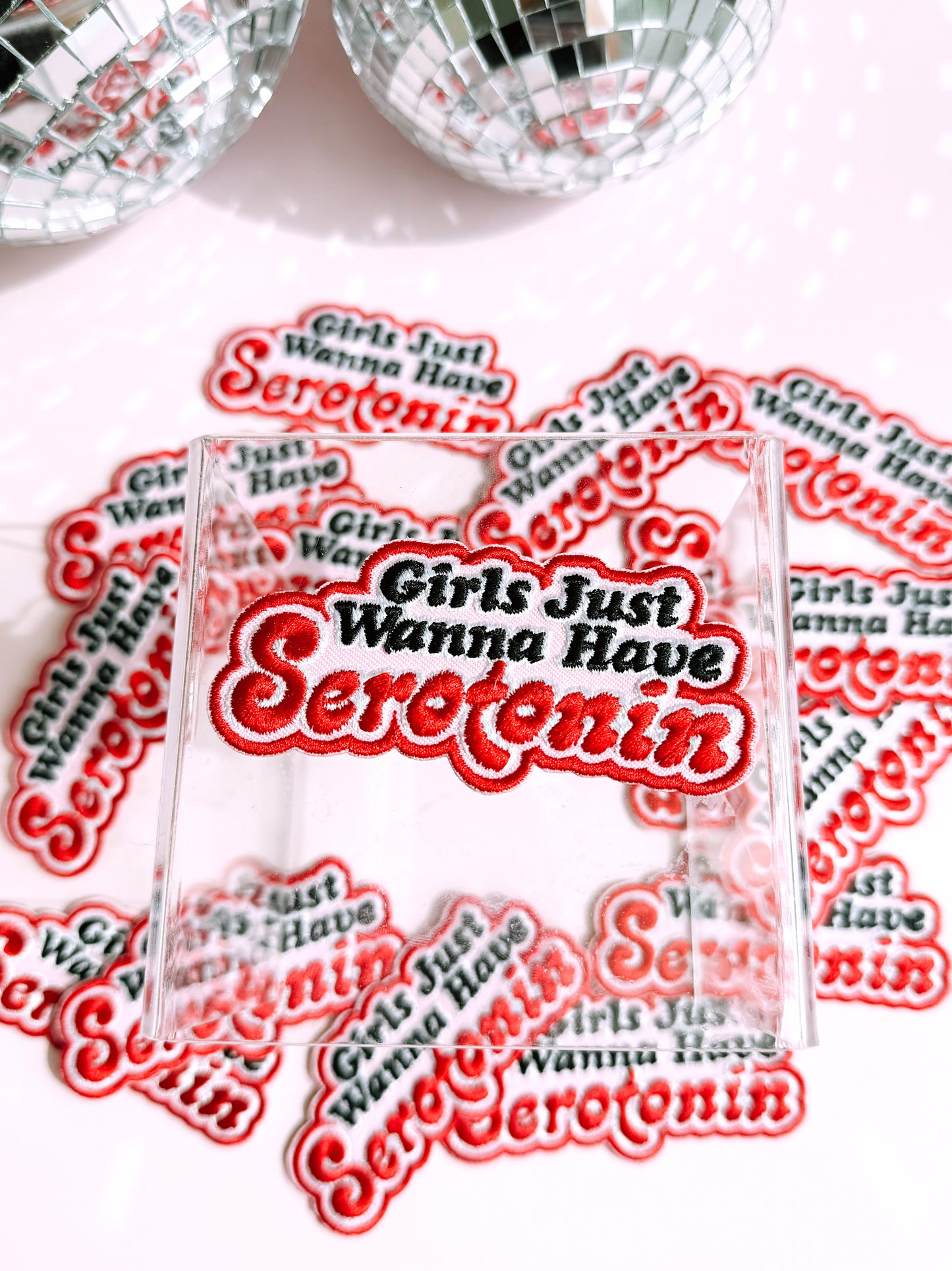 Girls Just Wanna Have Serotonin (Iron-On) Embroidered Patch