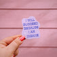 I Will Succeed Sticker