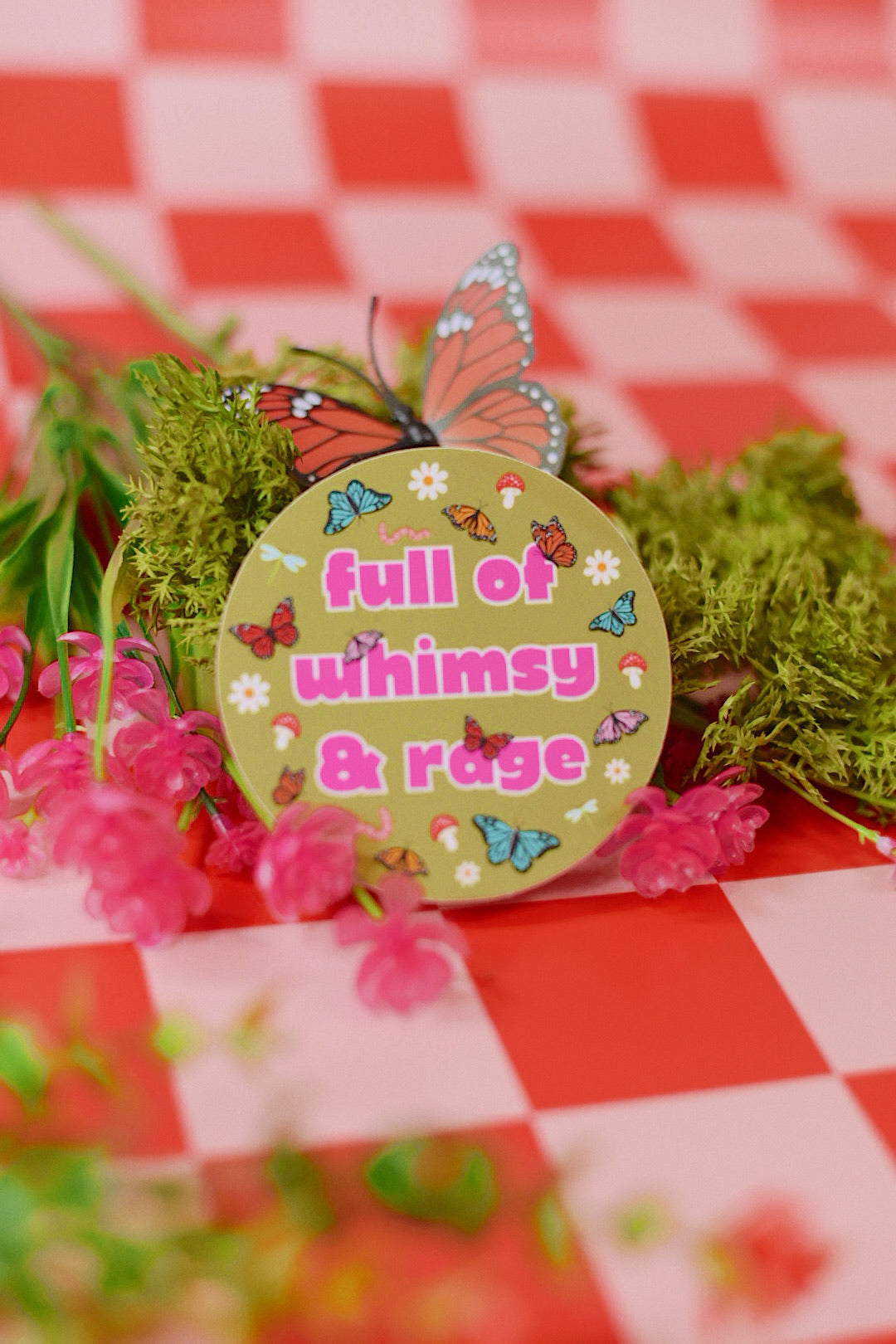 Full of Whimsy & Rage Sticker