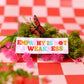 Empathy Is Not A Weakness Sticker