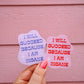 I Will Succeed Sticker