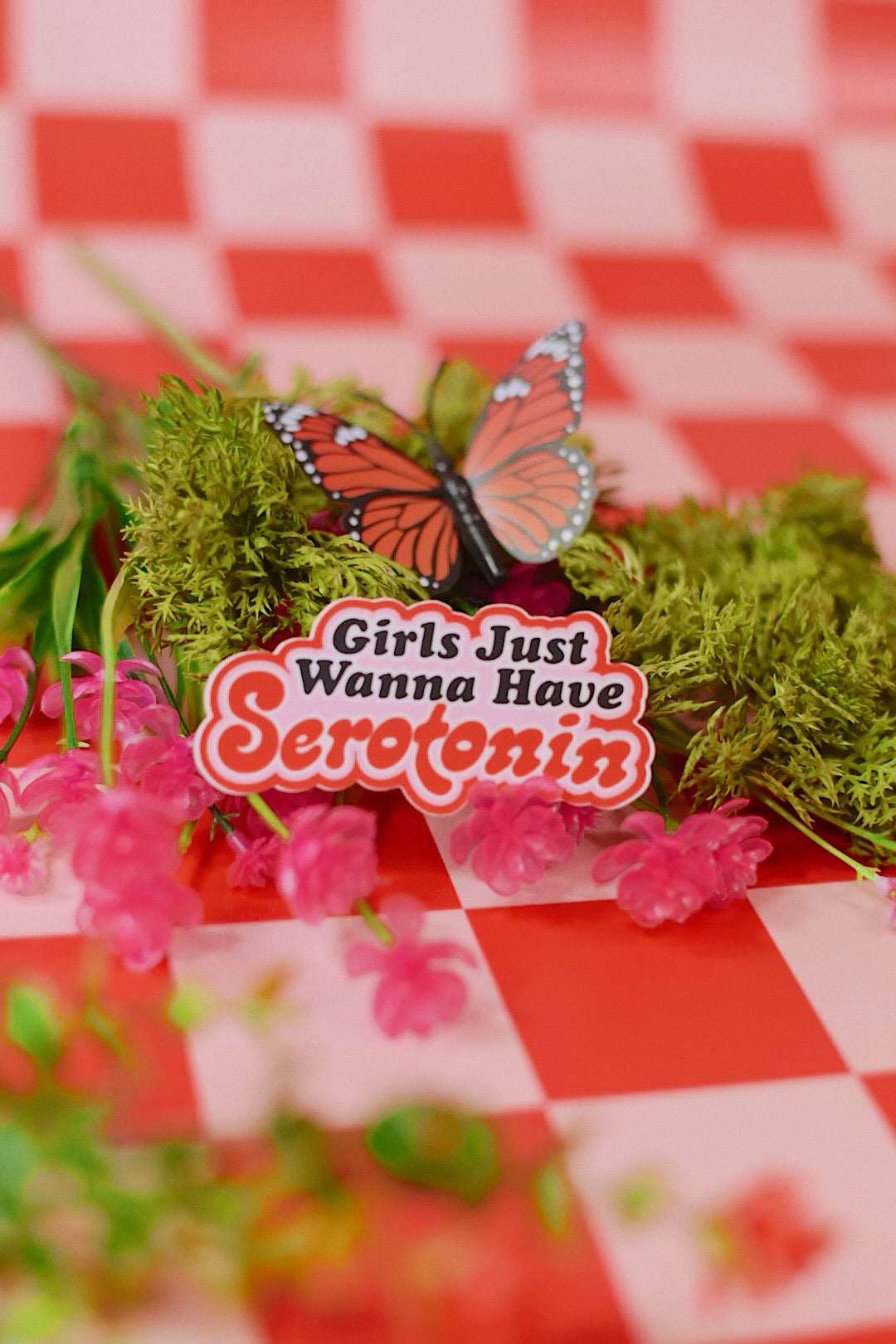 Girls Just Wanna Have Serotonin Vinyl Sticker