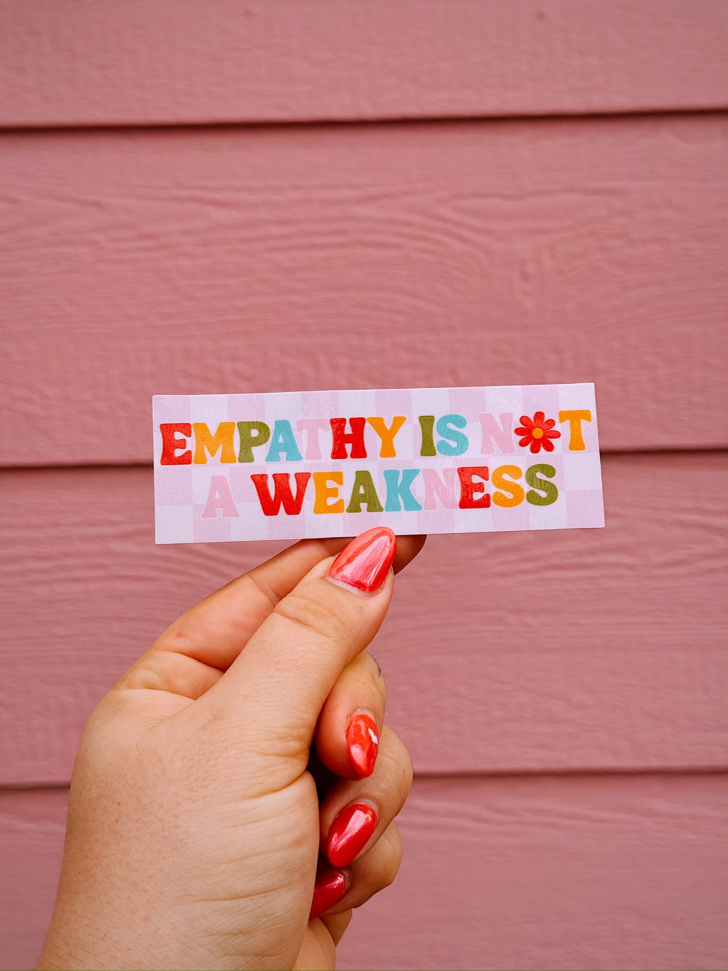 Empathy Is Not A Weakness Sticker