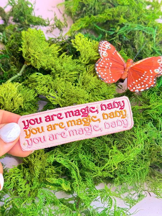 You Are Magic, Baby (Iron-On) Patch