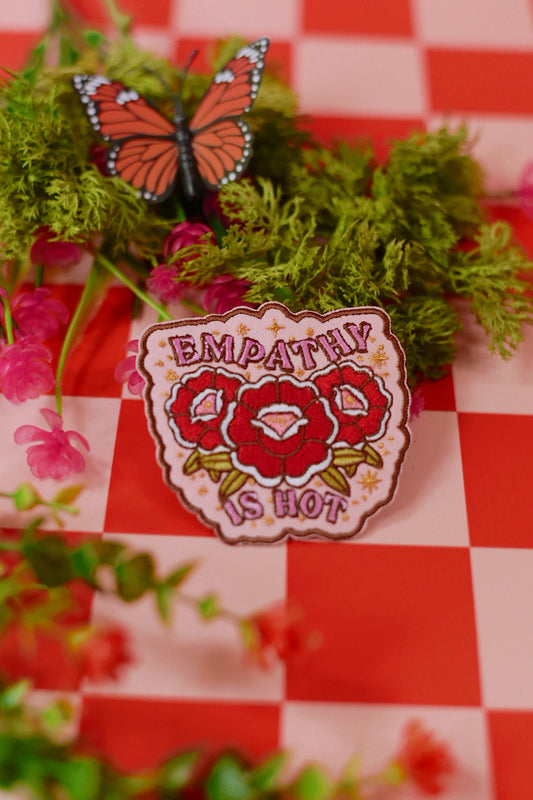Empathy is Hot Iron-On Embroidered Patch