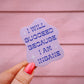I Will Succeed Sticker