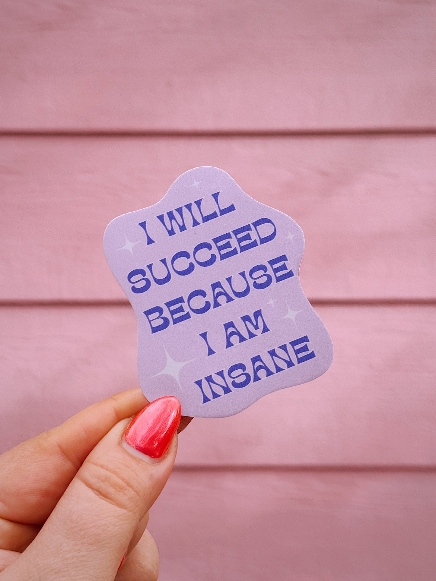 I Will Succeed Sticker