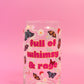Whimsy & Rage Glass Cup