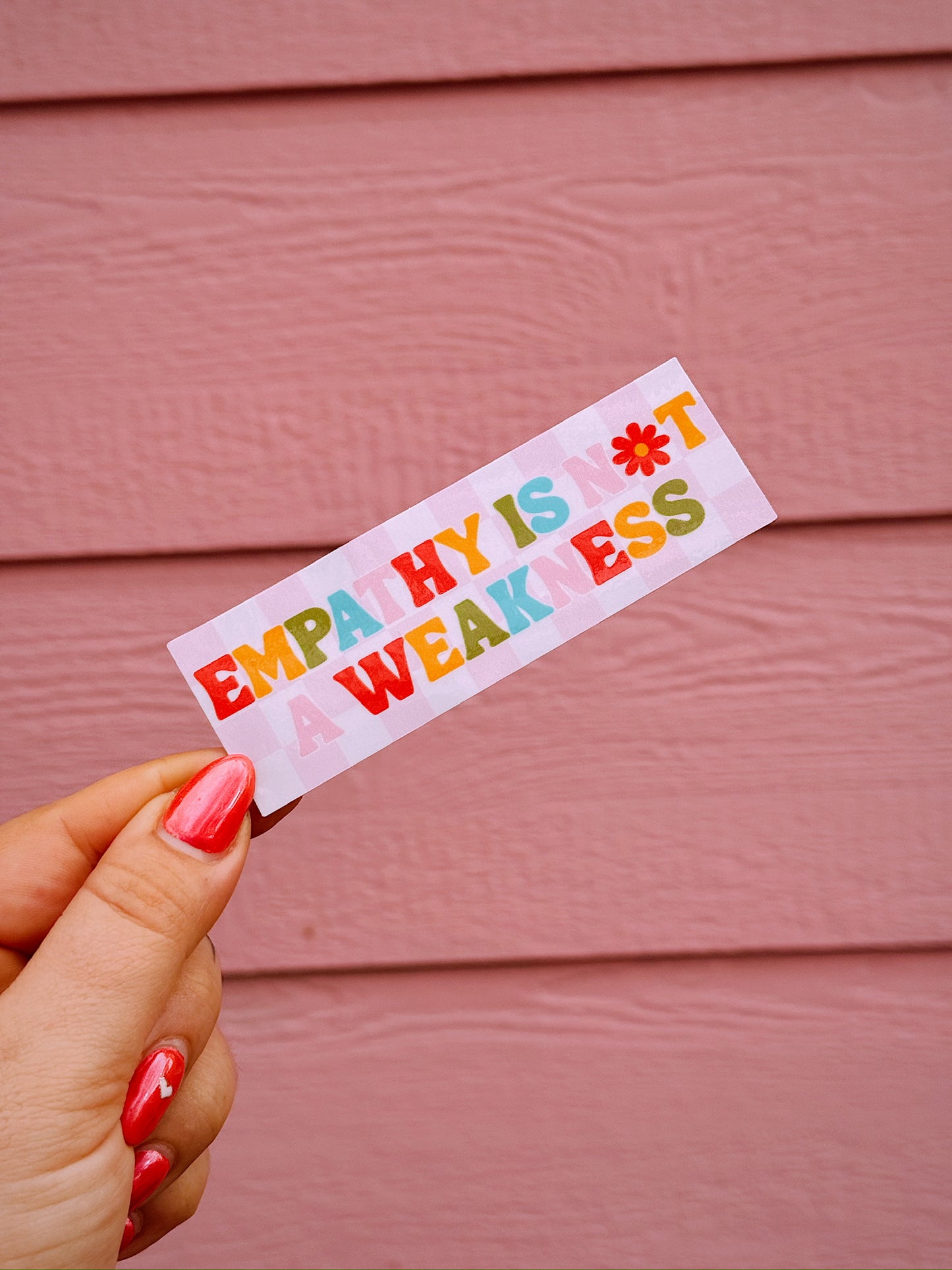 Empathy Is Not A Weakness Sticker