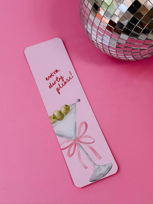 Extra Dirty Please Martini Bookmark