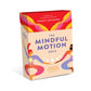 The Mindful Motion Deck: Your Mind-Body Connection