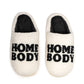 Home Body Indoor / Outdoor Slippers