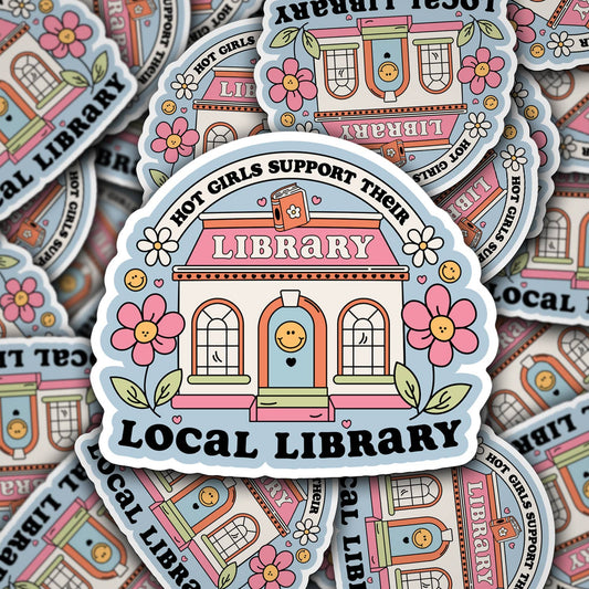 Hot Girls Support Their Local Library Sticker