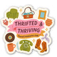 Thrifted & Thriving Sticker