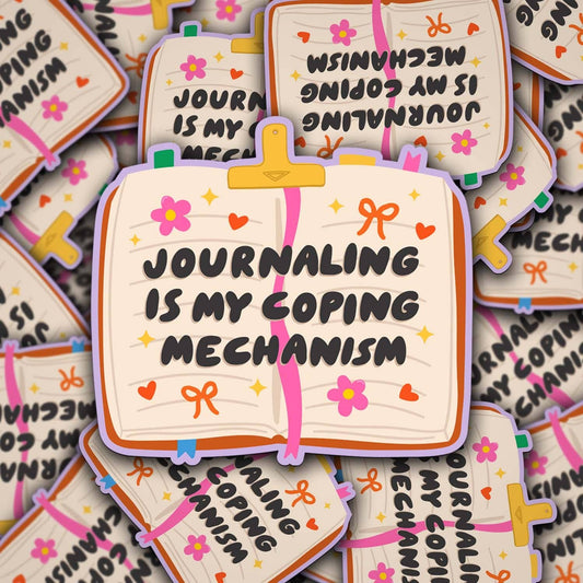 Journaling Is My Coping Mechanism Sticker