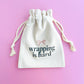 Wrapping is Hard Bow Canvas Drawstring Gift Bag