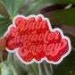 Main Character Energy Sticker