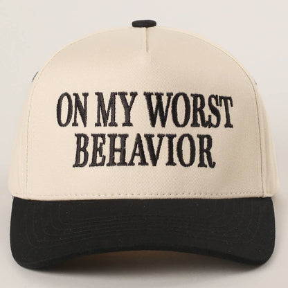 On My Worst Behavior Embroidered Hat