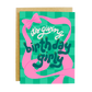 Birthday Girly Greeting Card