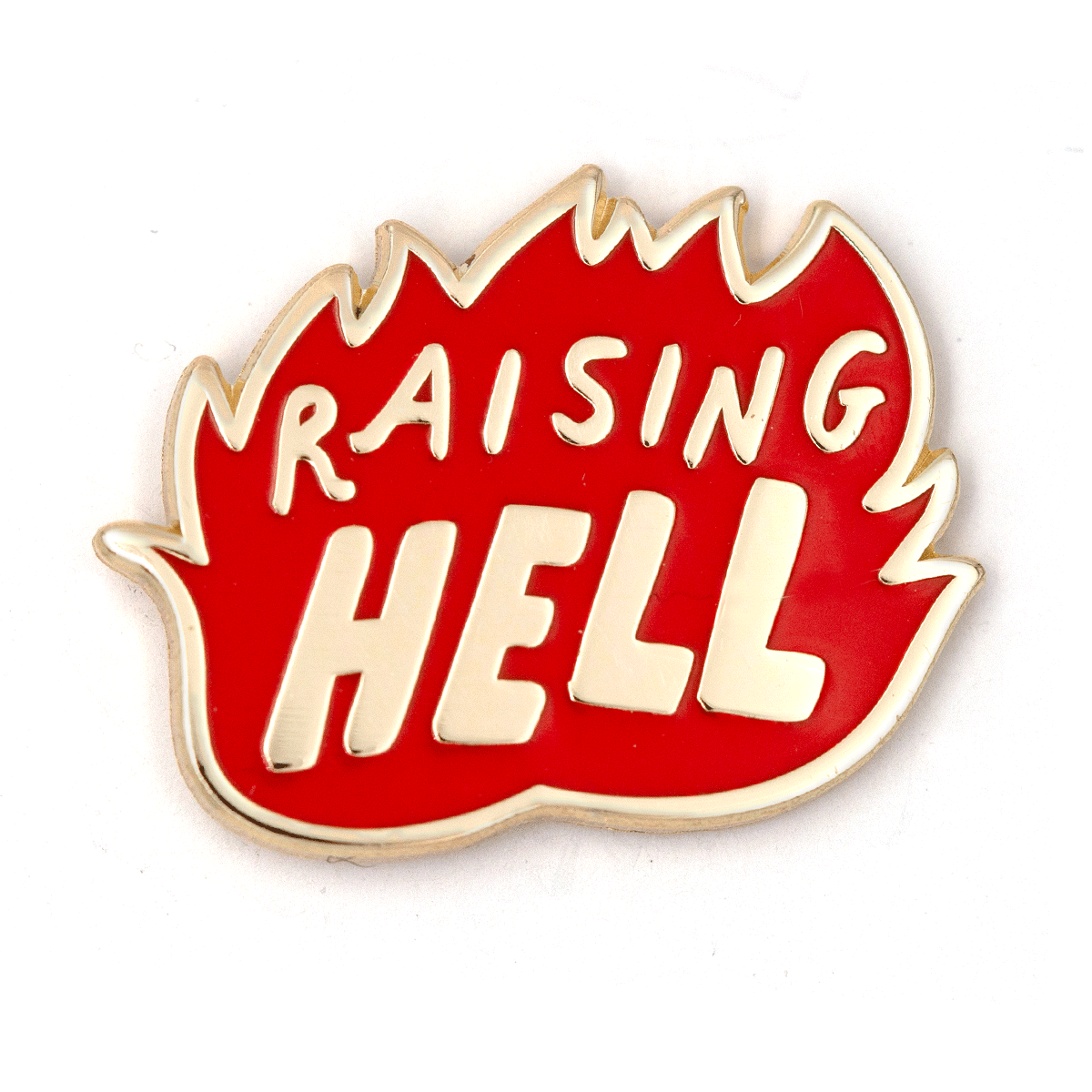 Raising Hell Pin