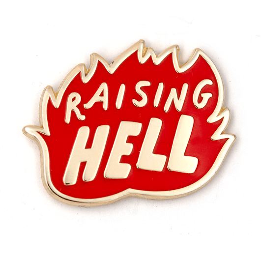 Raising Hell Pin