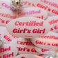 Certified Girl’s Girl Sticker