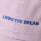 Living the Dream Embroidered Hat