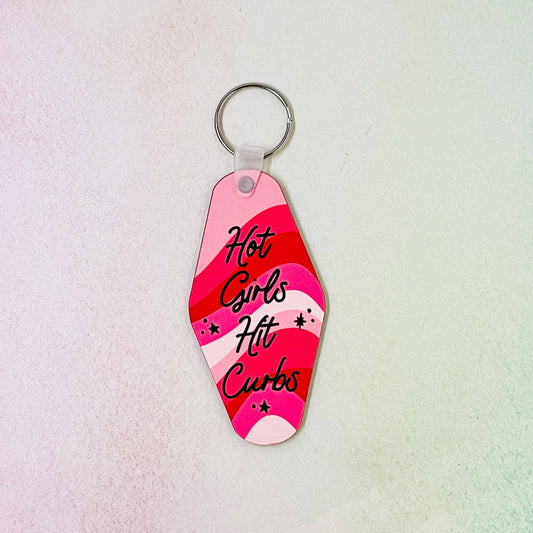 Hot Girls Hit Curbs Motel Style Keychain