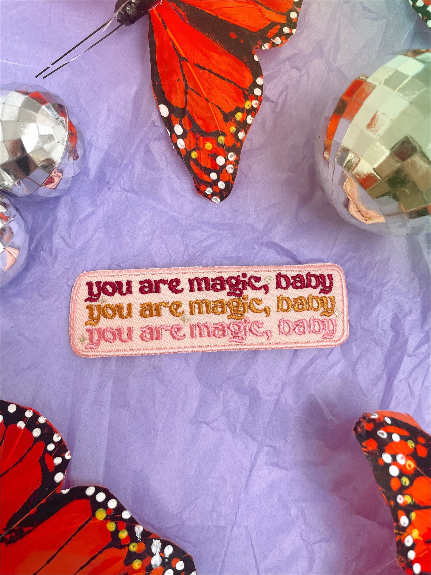 You Are Magic, Baby (Iron-On) Patch